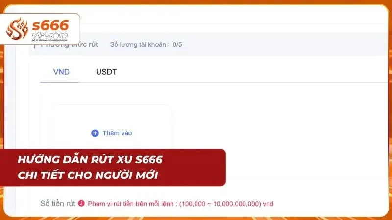 Hướng dẫn cực chi tiết cách rút tiền s666